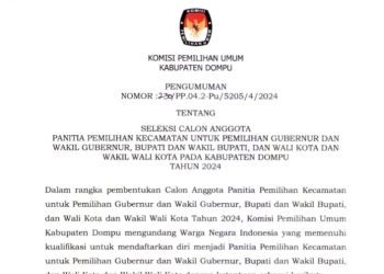 KPU Kabupaten Dompu Umumkan Seleksi Calon Anggota PPK untuk Pilkada serentak 2024