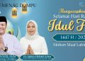 Keluarga besar Kantor Kementerian Agama Kabupaten Dompu Mengucapkan Selamat Hari Raya Idul Fitri 1 Syawal 1447 H / 2026 M